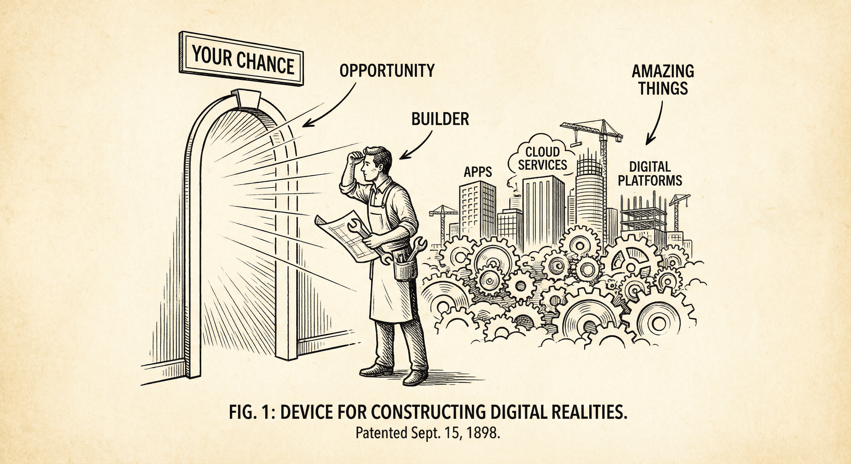 Not Everyone Is Going to Build — Here Is Your Chance to Build Amazing Things